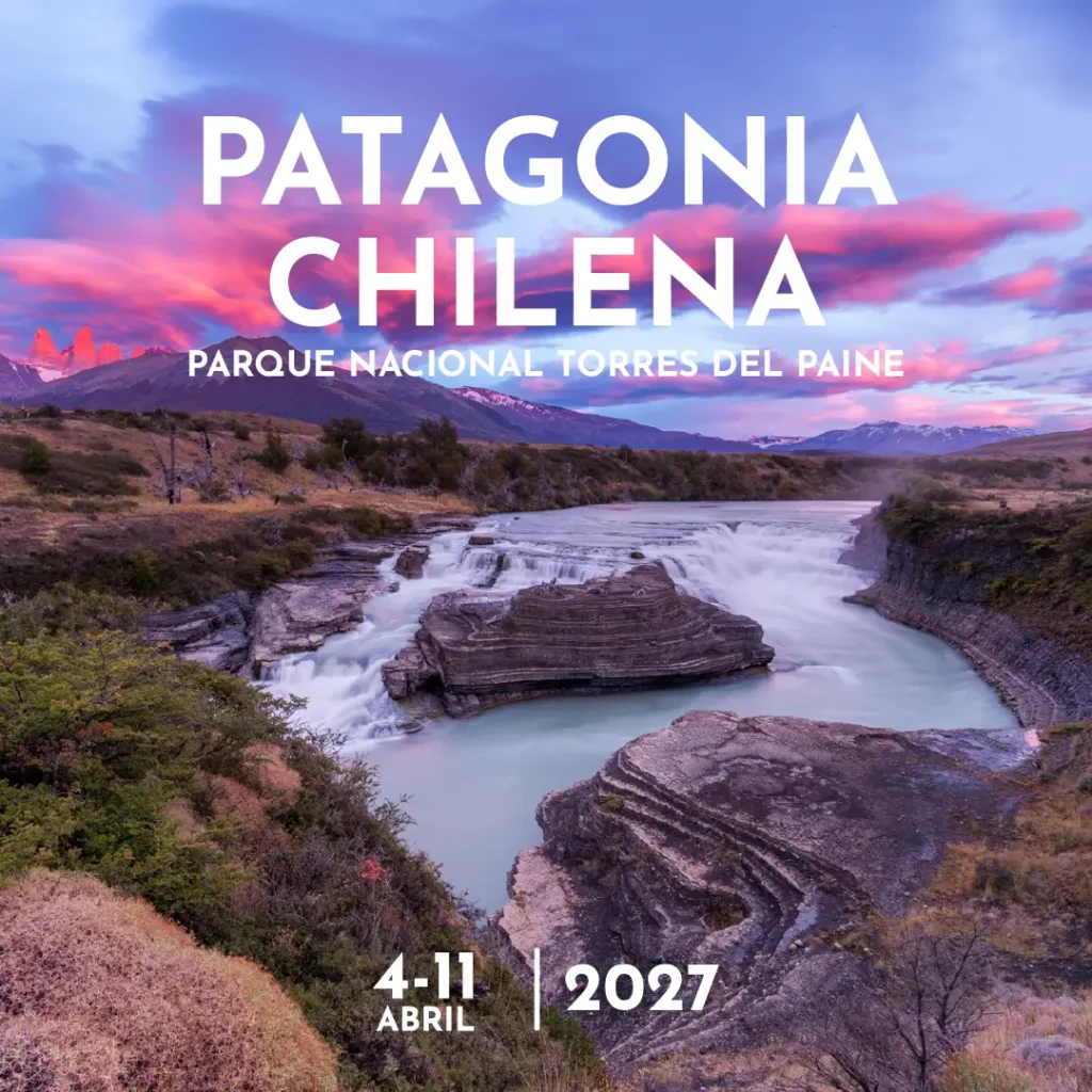 Campamento Fotográfico “Otoño Austral” en la Patagonia Chilena. Parque Nacional Torres del Paine