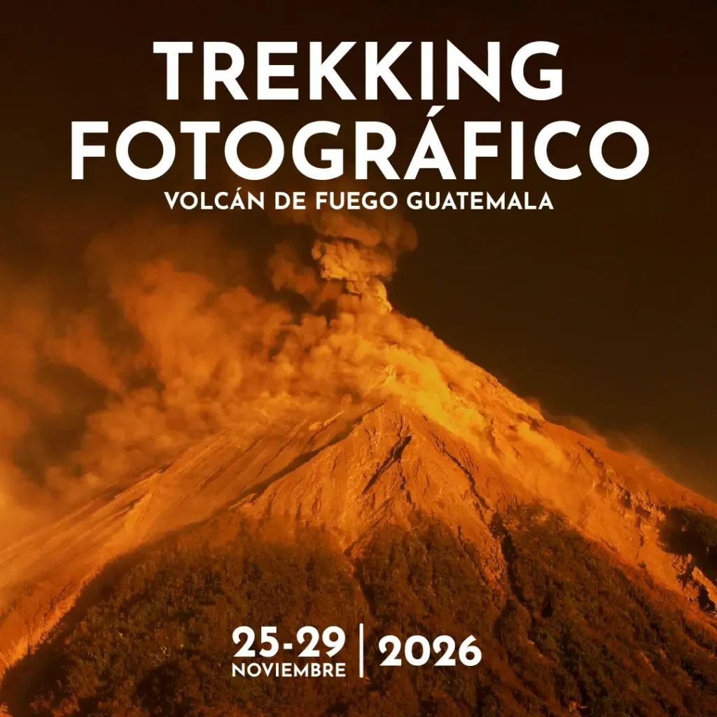 Trekking Fotográfico – Guatemala Volcán de Fuego